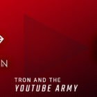 Tron and the Youtube Army