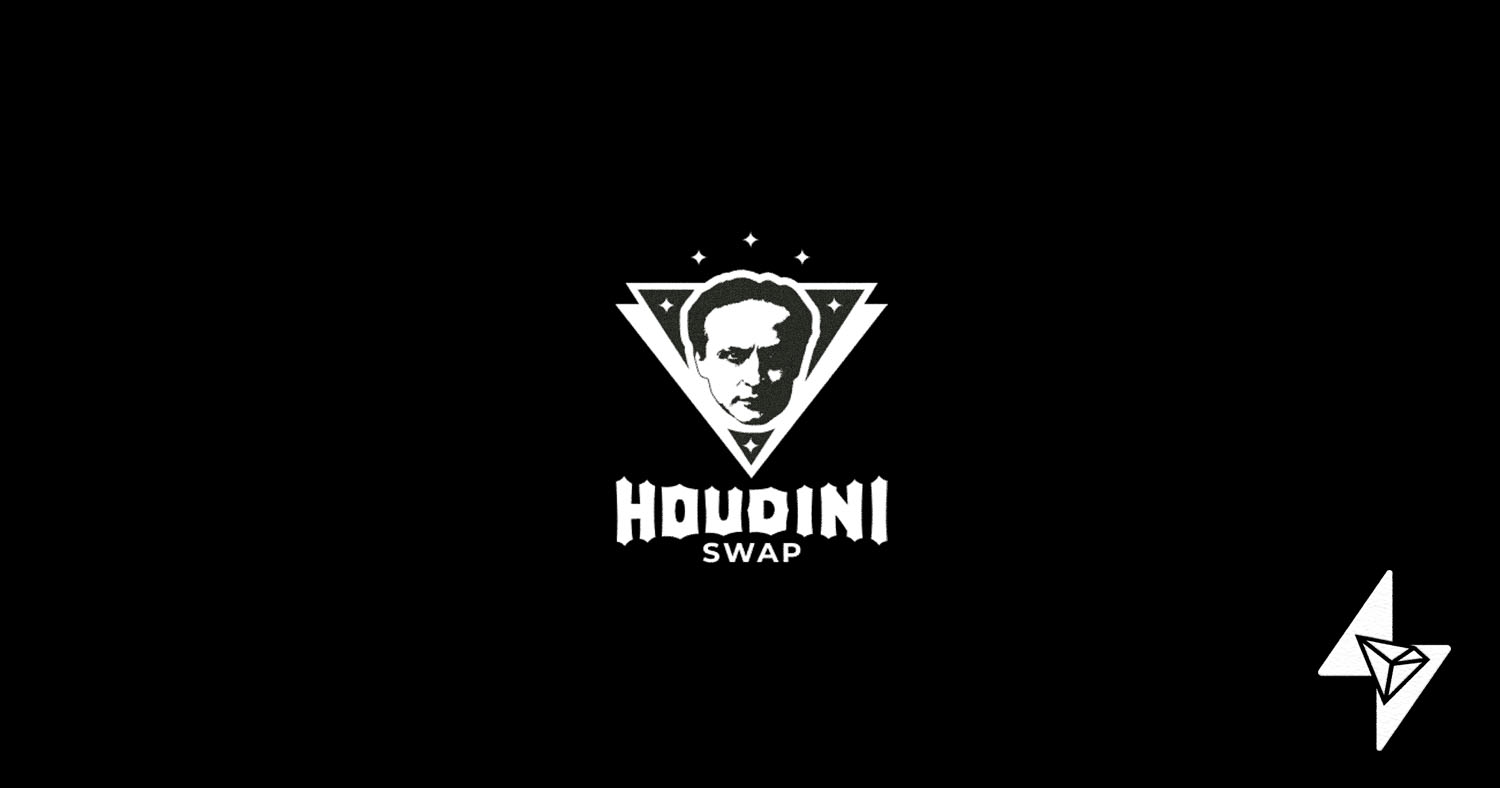 Houdini Swap: Introduces Seamless Cross-Chain Swaps for TRON Native Token